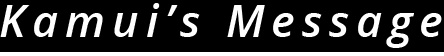 kamui's message